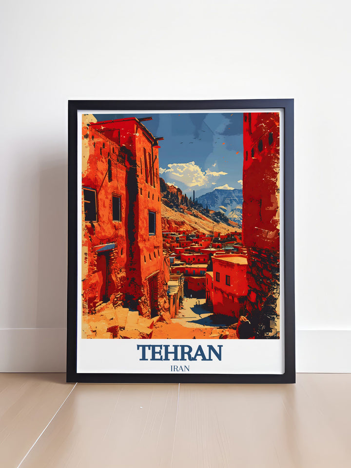 Abyaneh village Karkas Mountains framed prints and Tehran Poster offering a unique blend of modern art and rich historical context ideal for any wall decor