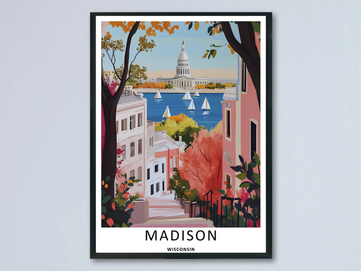 A beautiful Madison Wisconsin Capitol street lake art print highlighting a scenic hillside avenue lined with colorful townhouses and autumn trees looking toward the white dome across the water.