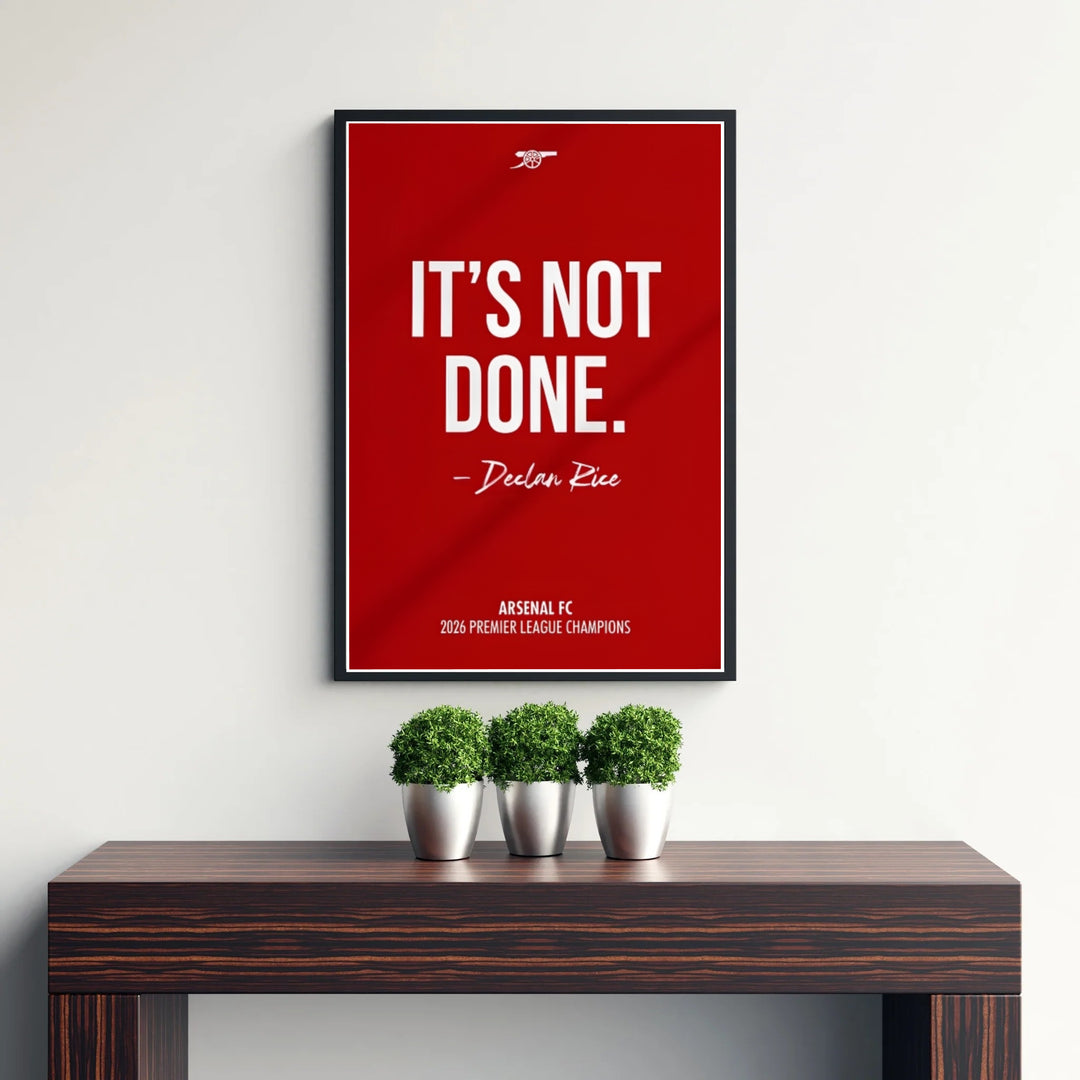 Dramatic Arsenal FC motivational text print showing Declan Rice name and club cannon motif at Emirates Stadium, available as unframed prints, framed wall art, or canvas prints for office styling.