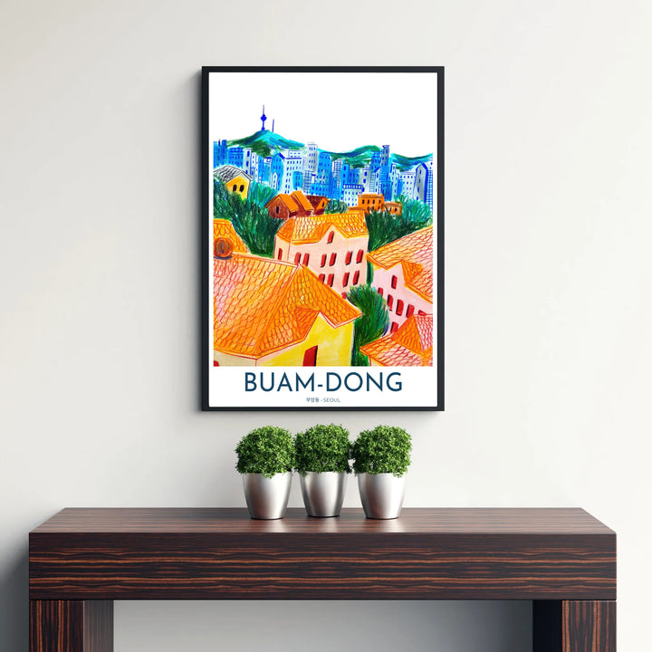 Artistic South Korea city travel poster celebrating Buam-dong in Seoul with vibrant orange roofs, rich green trees, and blue-hued city towers rising toward N Seoul Tower. Offered by MapYourDreams, this artwork is available in flexible options including unframed paper, custom wooden frames, and gallery canvas wraps.