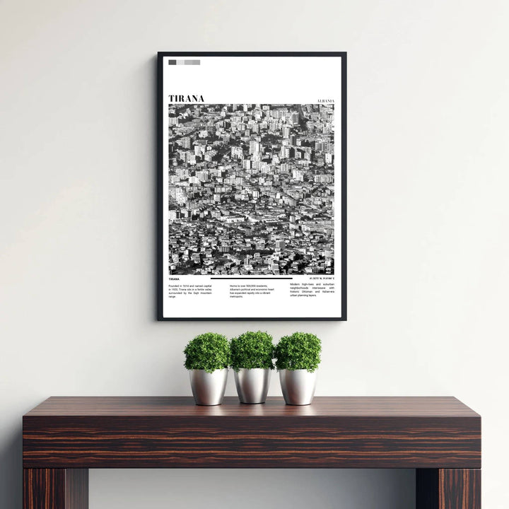 Transport your walls to the vibrant economic hub of Albania with a cinematic Black &amp; White photographic rendering of Tirana’s high-density cityscape. Flexible purchase options include unframed paper, tailored wooden frames, and gallery canvas wraps for home decor.