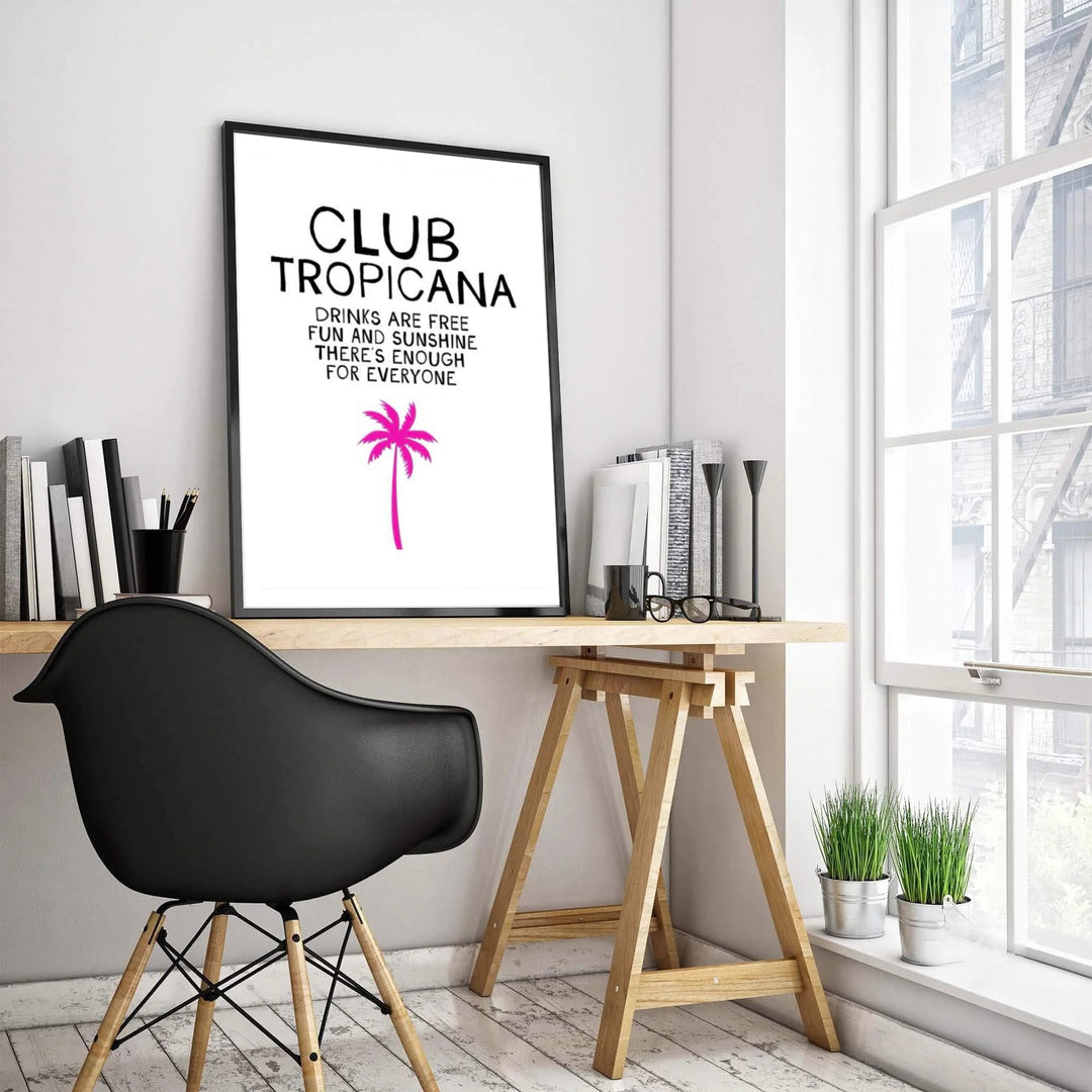 Minimalist Wham song poster showing "Drinks are free, fun and sunshine" lyrics with a pink palm tree at Club Tropicana, offered by MapYourDreams as an unframed poster print, stretched canvas art, or custom framed decor designed to elevate bar cart setups.