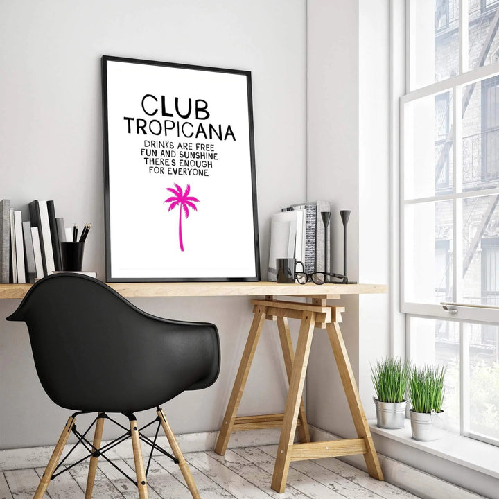 Minimalist Wham song poster showing "Drinks are free, fun and sunshine" lyrics with a pink palm tree at Club Tropicana, offered by MapYourDreams as an unframed poster print, stretched canvas art, or custom framed decor designed to elevate bar cart setups.