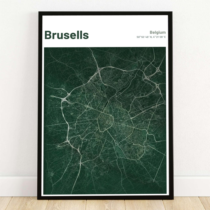 A sophisticated dark emerald green street map print of Brussels, Belgium, displaying light mint road networks against a deep pine background. Offered by MapYourDreams, this artwork is available in flexible options including unframed paper, custom wooden frames, and gallery canvas wraps.