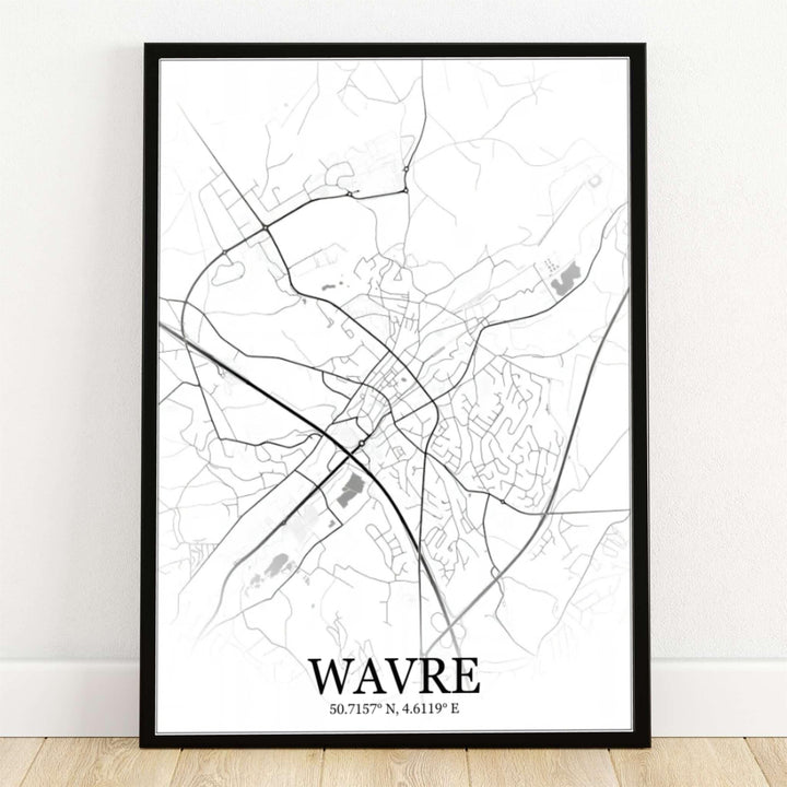 A sleek black and white minimalist street grid city map poster of Wavre in Belgium, highlighting local avenues, highways, and geographic coordinates at the bottom. Offered by MapYourDreams, this artwork is available in flexible options including unframed paper, custom wooden frames, and gallery canvas wraps.
