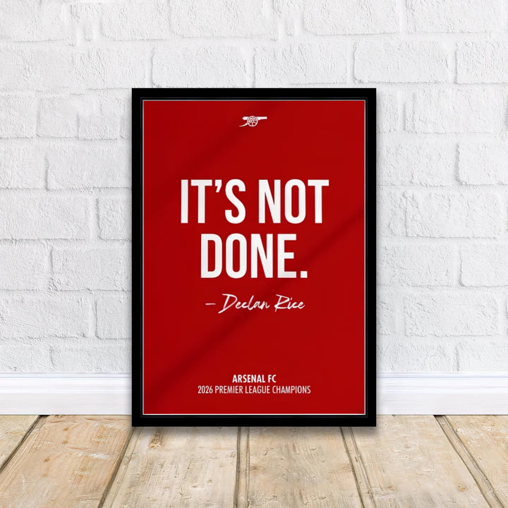 Graphic red banner poster print celebrating Arsenal FC title mindset and Declan Rice quote at Emirates Stadium, available as unframed prints, framed options, or canvas wall decor for game rooms.