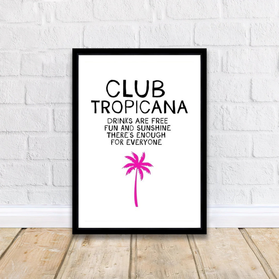 Retro 80s song quote wall decor with clean black typography and a tropical palm icon representing Club Tropicana, created by MapYourDreams offering options for unframed poster prints, gallery canvas decor, or custom frame choices for kitchen and lounge displays.