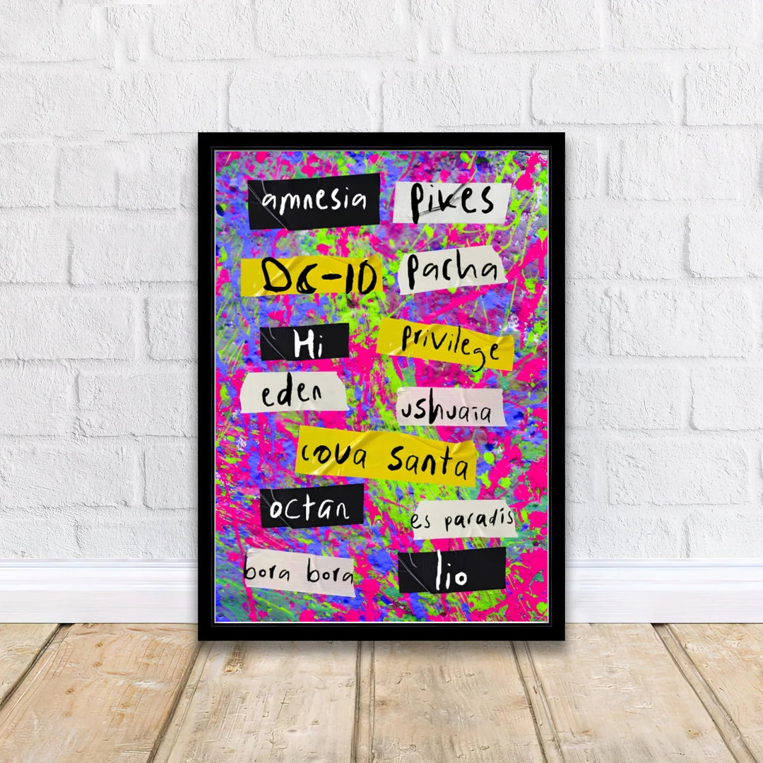 Modern graffiti style electronic clubbing poster listing iconic venues across bright paint splatters in Ibiza, Spain, available from MapYourDreams as an unframed paper print, stretched canvas, or custom framed art piece tailored for apartment and studio wall displays.