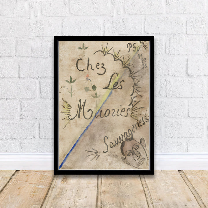 Historical journal page poster of Paul Gauguin Chez Les Maories 1893 illustrating native cultural themes in Tahiti, French Polynesia. MapYourDreams delivers archival framed wall art, unframed paper prints, and gallery canvas wall decor designed to enhance creative studio spaces.