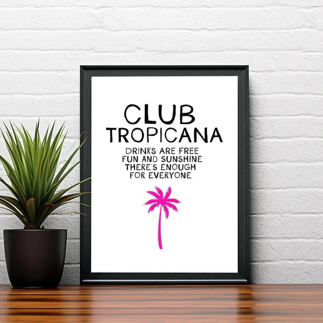 Vibrant pop music quote print featuring the iconic text "Fun and sunshine, there&
