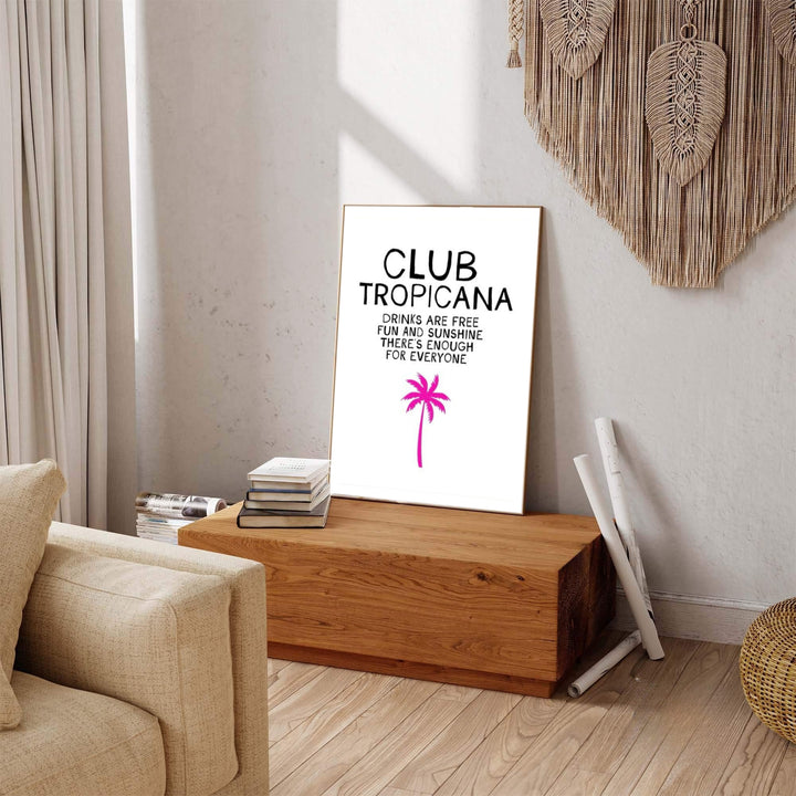 Energetic summer music poster showcasing "Drinks are free" typography and a pink palm icon for Club Tropicana, produced by MapYourDreams with available product options including fine art unframed paper, gallery canvas, or custom framed decor for dining areas.