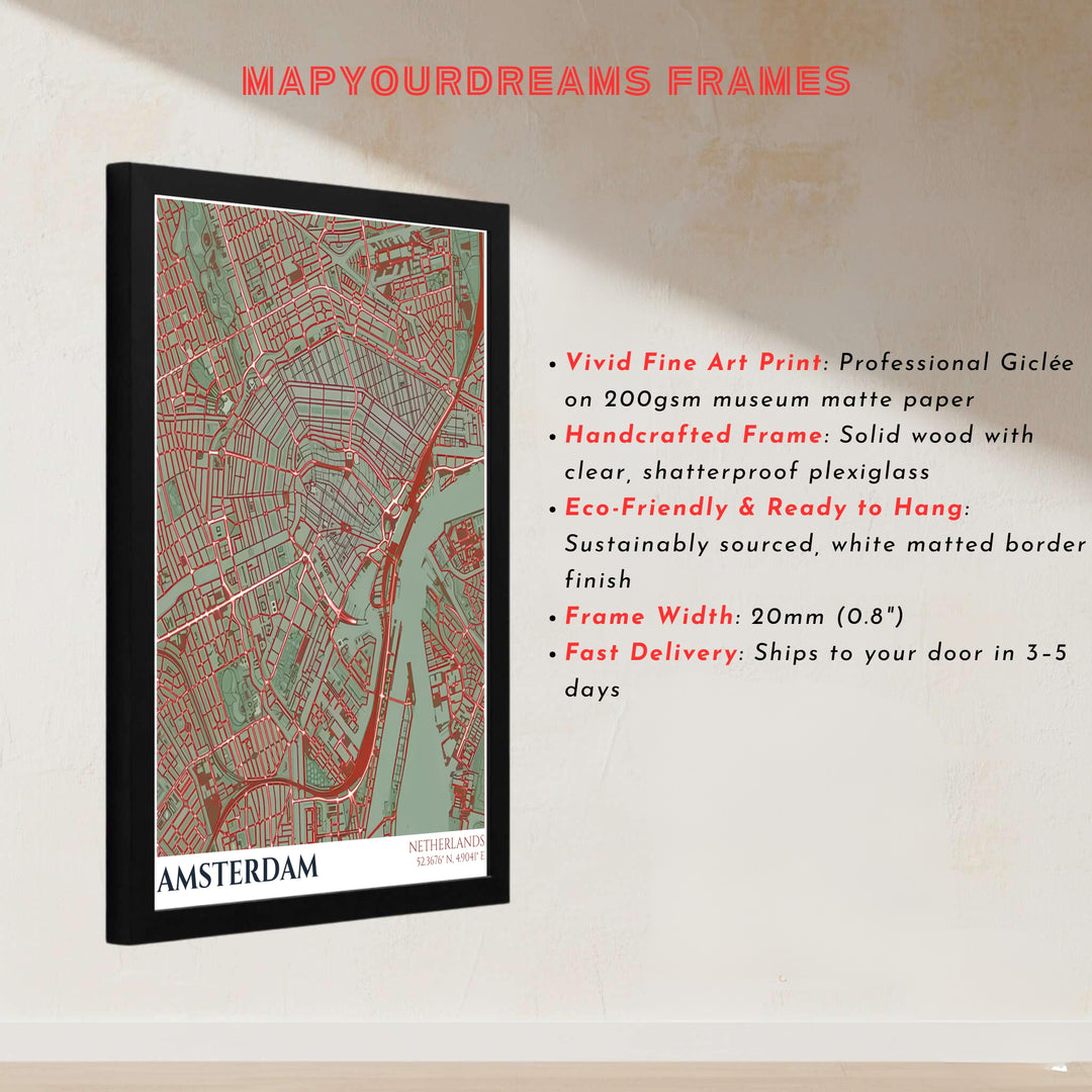 European street map illustration showcasing Amsterdam Netherlands cartography in sage green and terracotta, presented by MapYourDreams with options for unframed poster prints, museum wrapped canvas, or personalized custom frame finishes in natural wood, pure gold, and bronze.