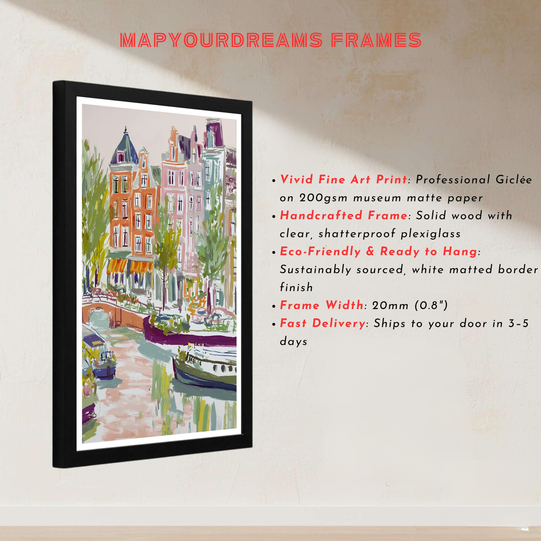 European canal illustration showcasing Amsterdam Netherlands townhouses in pastel blush, sage, and lavender tones, presented by MapYourDreams with options for unframed poster prints, museum wrapped canvas, or personalized custom frame finishes in natural wood, pure gold, and bronze.