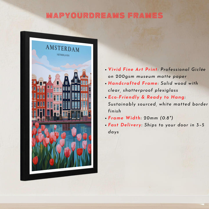 European floral illustration showcasing Amsterdam Netherlands townhouses fronted by pink and red tulips, presented by MapYourDreams with options for unframed poster prints, museum wrapped canvas, or personalized custom frame finishes in natural wood, pure gold, and bronze.