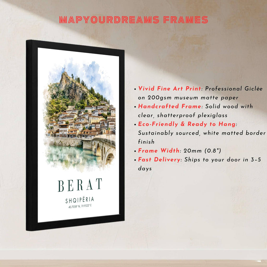 Modern fine art watercolor artwork showing Berat Albania on archival stock with refined serif typography reading Berat Shqipëria for your home. Offered by MapYourDreams, this artwork is available in flexible options including unframed paper, custom wooden frames, and gallery canvas wraps.