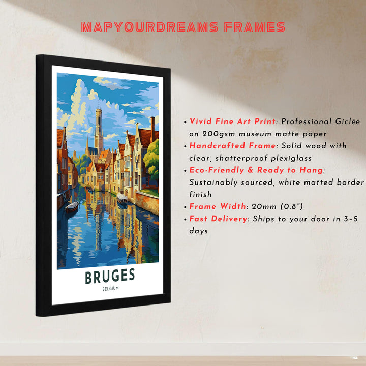A clean contemporary print highlighting the medieval architecture, canal ways, and soaring belfry of Bruges, Belgium. Offered by MapYourDreams, this artwork is available in flexible options including unframed paper, custom wooden frames, and gallery canvas wraps.