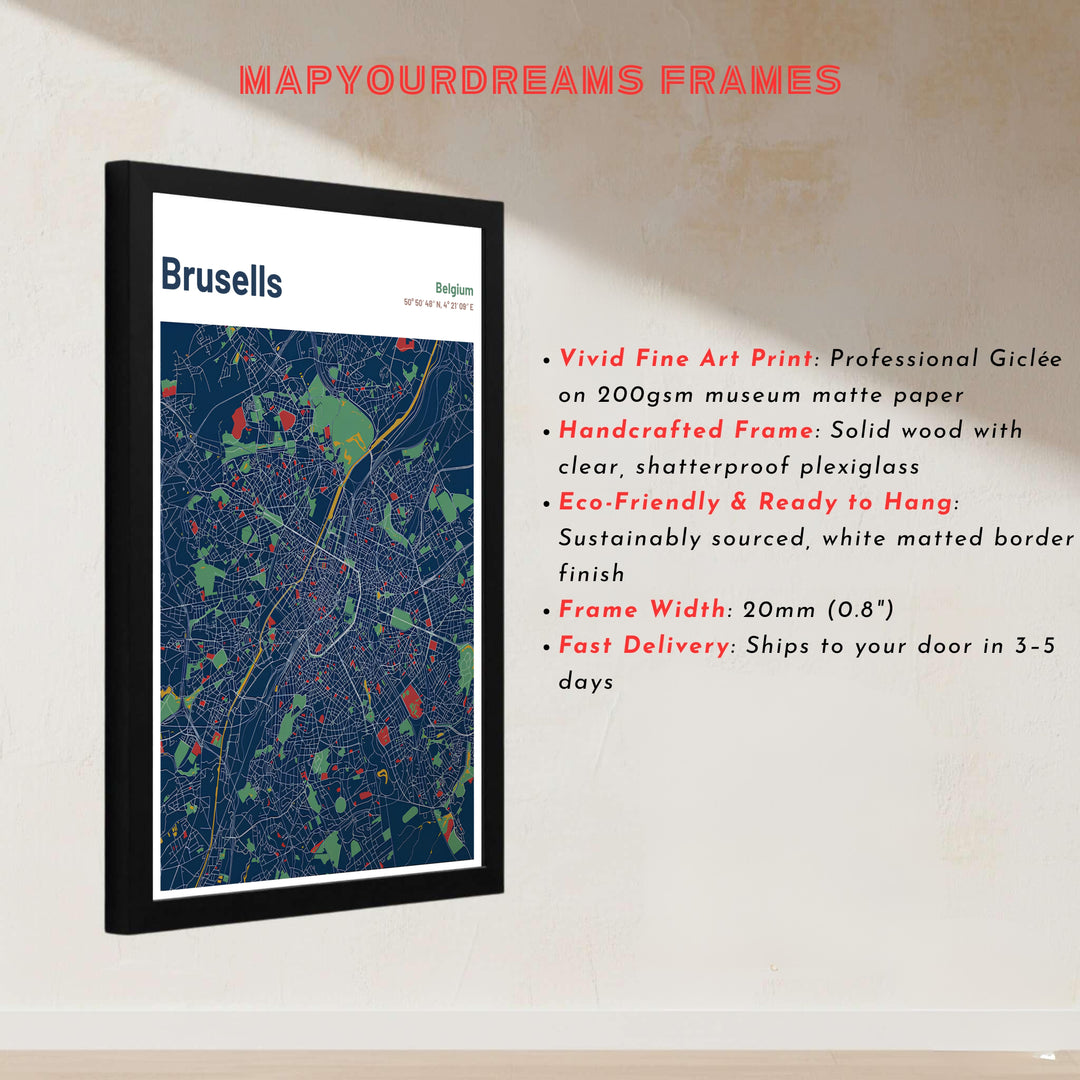 High-contrast city map art showing the sprawling road system of Brussels, Belgium, in rich navy blue, green, and coral tones. Offered by MapYourDreams, this artwork is available in flexible options including unframed paper, custom wooden frames, and gallery canvas wraps.