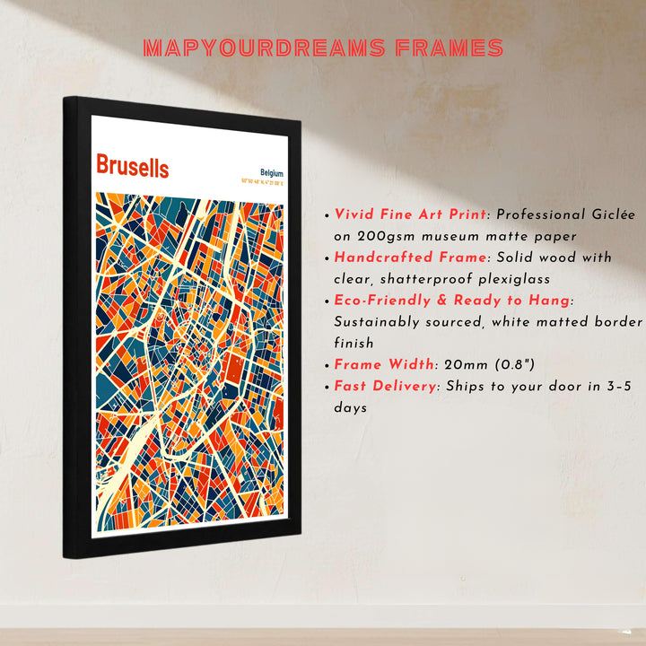 Crisp graphic cartography art showcasing the vibrant roads and city blocks of Brussels in Belgium. Offered by MapYourDreams, this artwork is available in flexible options including unframed paper, custom wooden frames, and gallery canvas wraps.