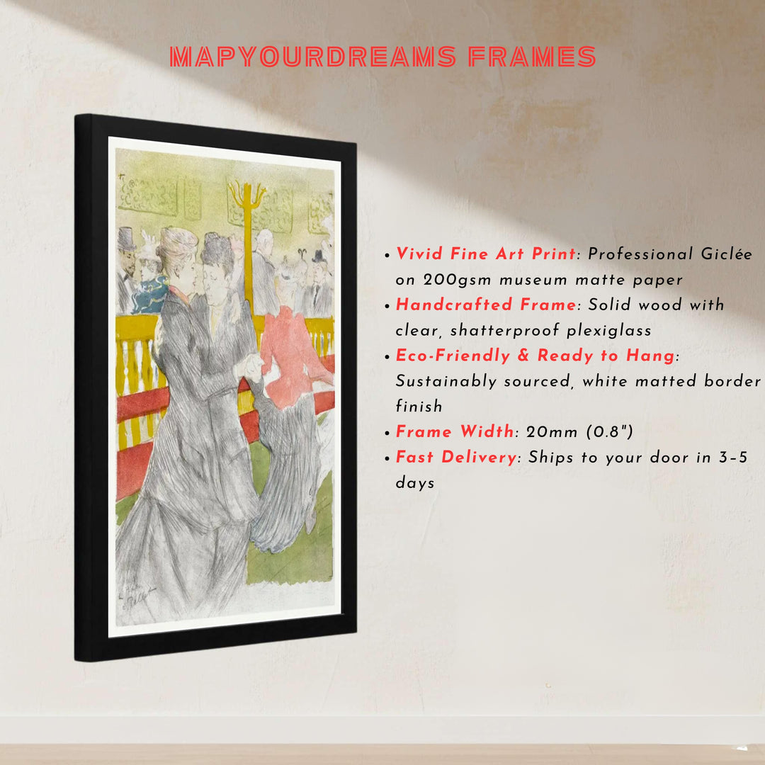 European post-impressionist print of Dance At The Moulin Rouge (1897), Henri de Toulouse-Lautrec capturing dance hall excitement in Paris, France. MapYourDreams presents quality framed wall art, unframed print options, and stretched canvas choices for curated residential art collections.