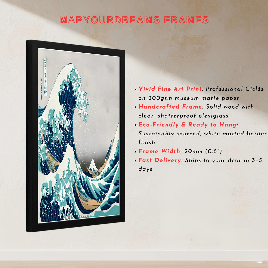 Japanese Ukiyo-e wave poster by artist Katsushika Hokusai featuring Mount Fuji behind roaring ocean waters off Kanagawa from a Tokyo museum collection. MapYourDreams presents quality framed, unframed, and canvas print options for home decor.
