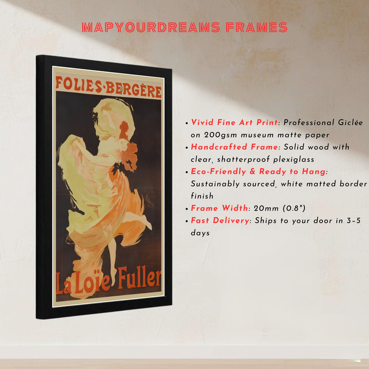 European museum theater print La Loïe Fuller Folies Bergère by artist Jules Chéret showing an 1893 graphic masterwork in Paris France. MapYourDreams presents quality framed, unframed, and canvas print options for home decor.