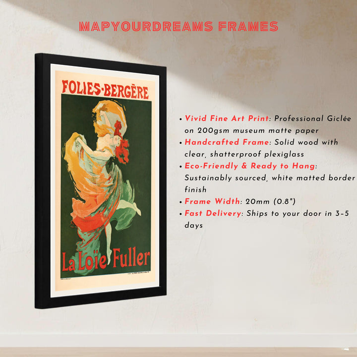 European museum theater print Folies Bergère La Loïe Fuller by artist Jules Chéret showing an 1893 graphic masterwork in Paris France. MapYourDreams presents quality framed, unframed, and canvas print options for home decor.