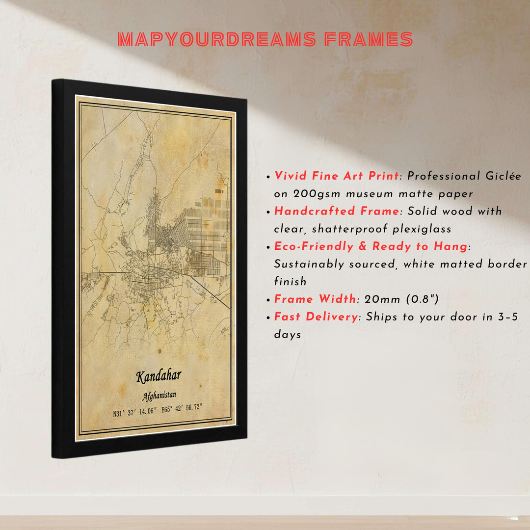 Detailed map art print capturing the urban street network and geographical coordinates of Kandahar, Afghanistan, finished on a classic aged paper texture. Offered by MapYourDreams as an unframed print, canvas wall art decor, or a custom framed wall print in pure gold and bronze frames for office environments.