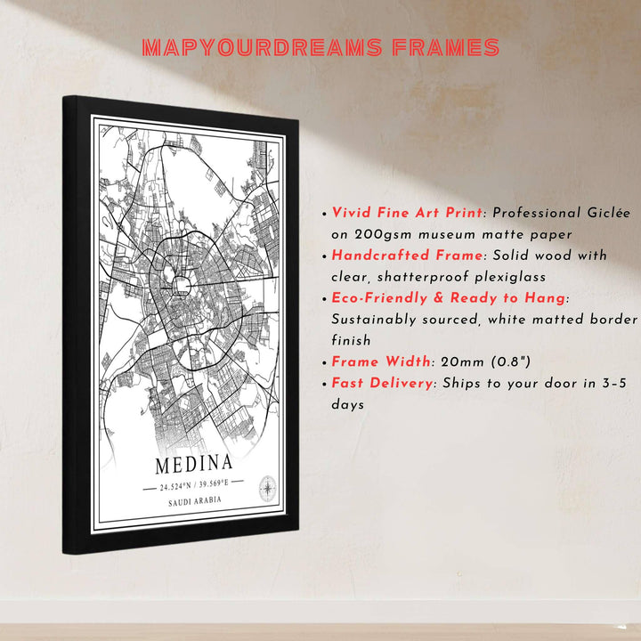 Architectural cartography print of Medina Saudi Arabia showing main avenues, highways, and residential district outlines in black. Built by MapYourDreams, this artwork is available in flexible options including unframed paper, custom wooden frames, and gallery canvas wraps for modern apartment decor.