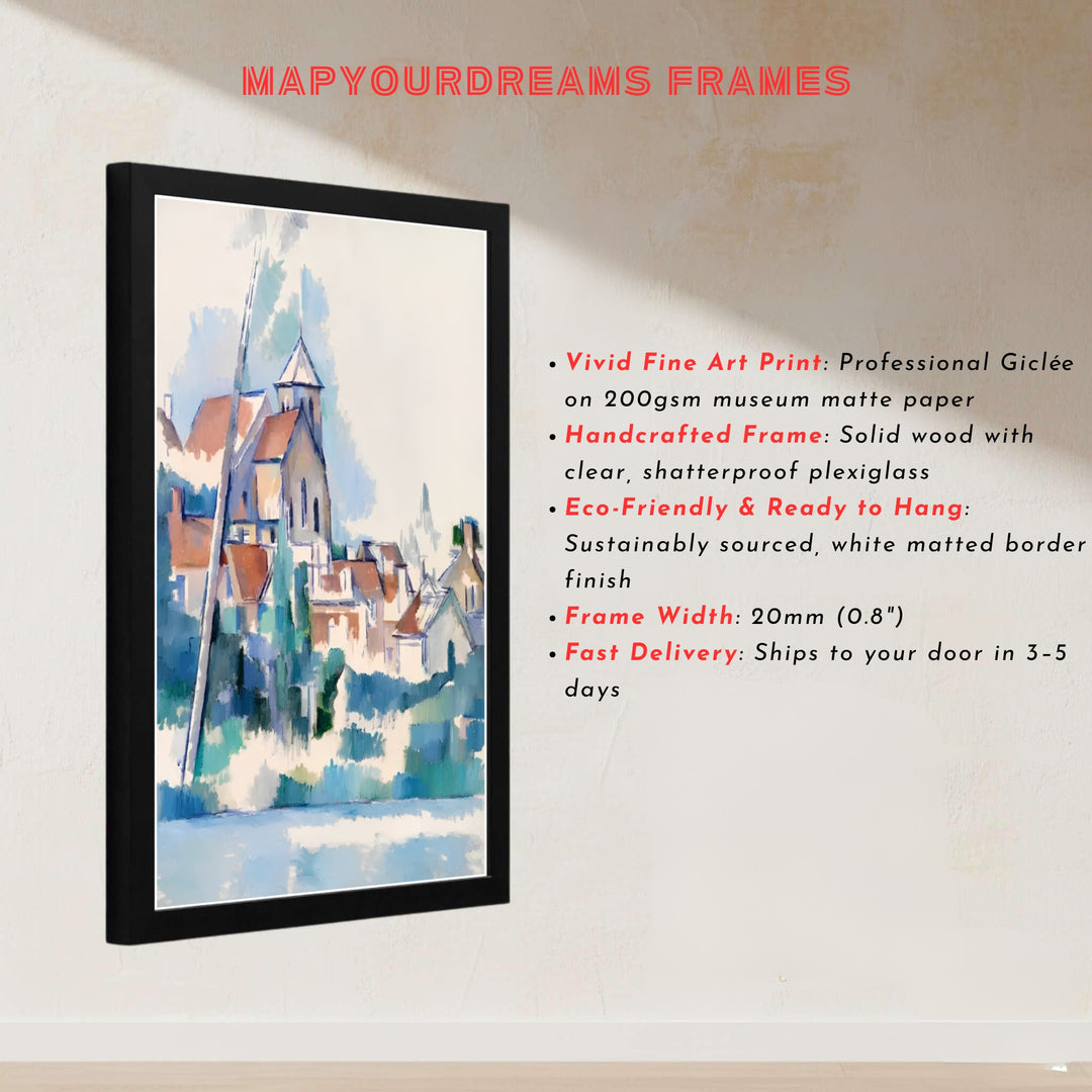 Master painter nature art print of Paul Cezanne Church At Montigny Sur Loing 1898 displaying soft light and water reflections in France. MapYourDreams presents quality framed wall art, unframed poster options, and stretched canvas formats for curated interior design spaces.