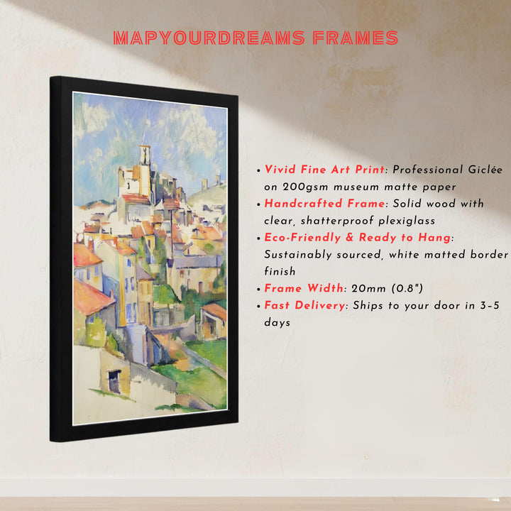Master painter town art print of Paul Cezanne Gardanne 1885 displaying rich sunlight and shadow contrast in Gardanne France. MapYourDreams presents quality framed wall art, unframed poster options, and stretched canvas formats for curated interior design spaces.