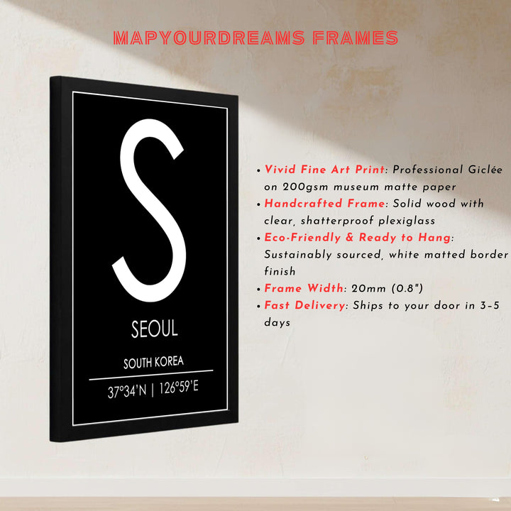 Contemporary black and white monogram print depicting the S letter initial for seoul south korea, presented by MapYourDreams in customizable choices like unframed paper, silver framing, and gallery canvas created to enrich modern living rooms and office gallery walls.