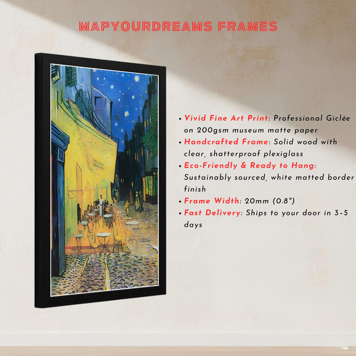 European master painter art print of Vincent van Gogh Cafe Terrace at Night 1888 displaying starry night skies over Place du Forum in Arles France. MapYourDreams presents quality framed wall art, unframed poster options, and stretched canvas formats for curated residential spaces.