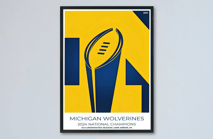 Minimalist sports art print of Michigan Football 2024 National Champions showcasing Maize yellow and Navy blue geometry. Made by MapYourDreams, this artwork is available in flexible options including unframed paper, custom wooden frames, and gallery canvas wraps for living space wall art.