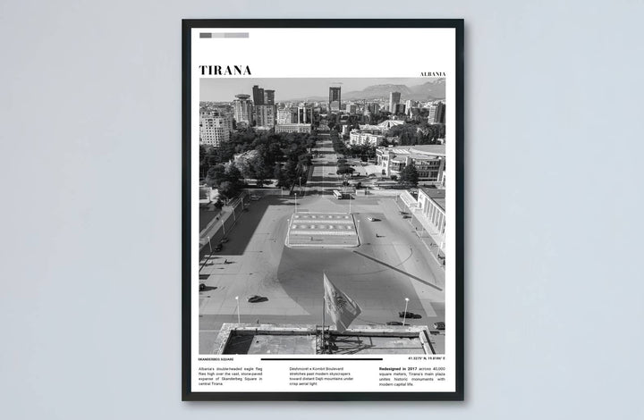 High-contrast monochromatic pigments meet across the expansive plaza landscape of Tirana in this balanced Black &amp; White photographic poster artwork. MapYourDreams makes this available in unframed paper, custom wooden frames, and stretched canvas options.