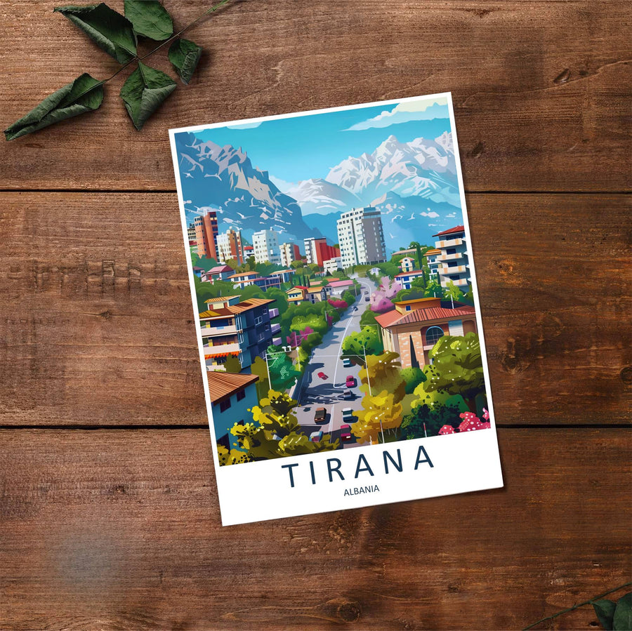 Fine art travel poster showing Tirana with daytime skies, mountain backdrops, and relaxed urban scenery across an inviting vertical view. Choose from flexible display setups including unframed archival paper, wooden frames, or wrapped canvas formats.
