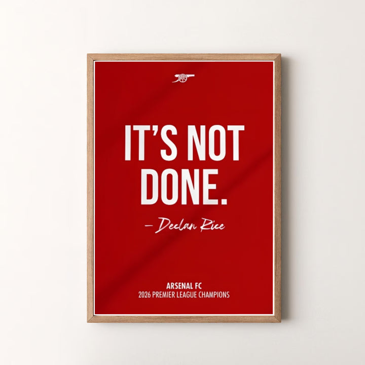 Premium minimalist Arsenal FC quote poster print with Declan Rice signature from Emirates Stadium, available as unframed prints, framed wall art, or canvas decor for living room accent walls.