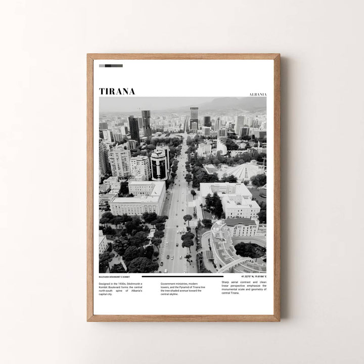 Elegant editorial photographic art poster featuring Tirana Albania captured in classic Black &amp; White photography, designed to bring European metropolitan style and monochrome contrast into your space. Choose your presentation from unframed paper stock, custom wood frames, or stretched gallery canvas.